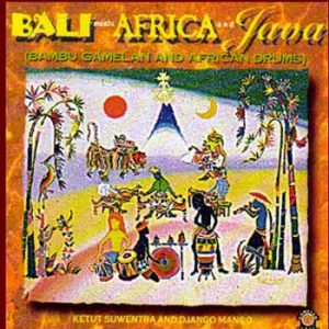 bali meets africa and java