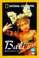 Bali, Masterpiece of the Gods