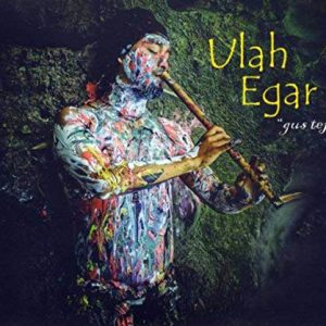 Gus Teja - Ulah Egar