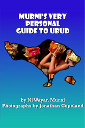 Murni's Very Personal Guide to Ubud